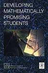 Developing Mathematically Promising Students